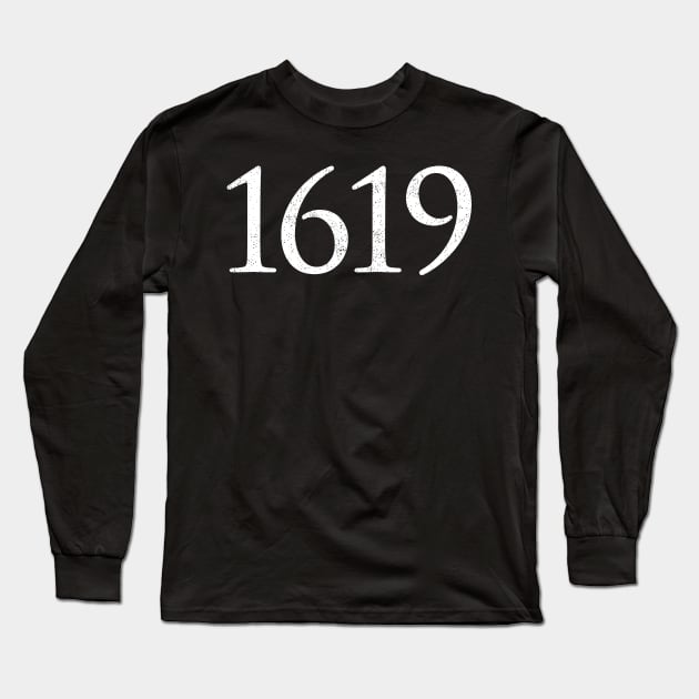 1619 Tshirt - African American Our Ancestors 6 Long Sleeve T-Shirt by luisharun